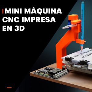 Mini máquina CNC impresa en 3D